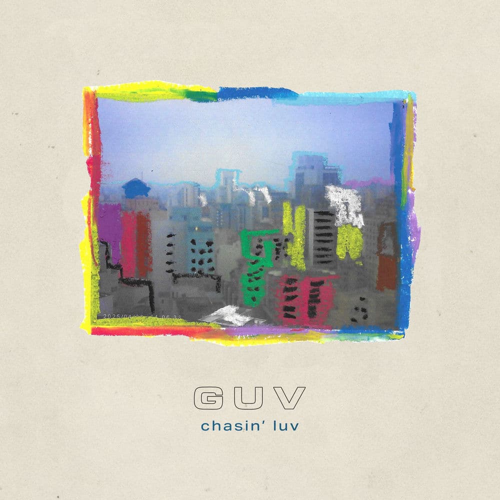 Chasin' Luv by GUV