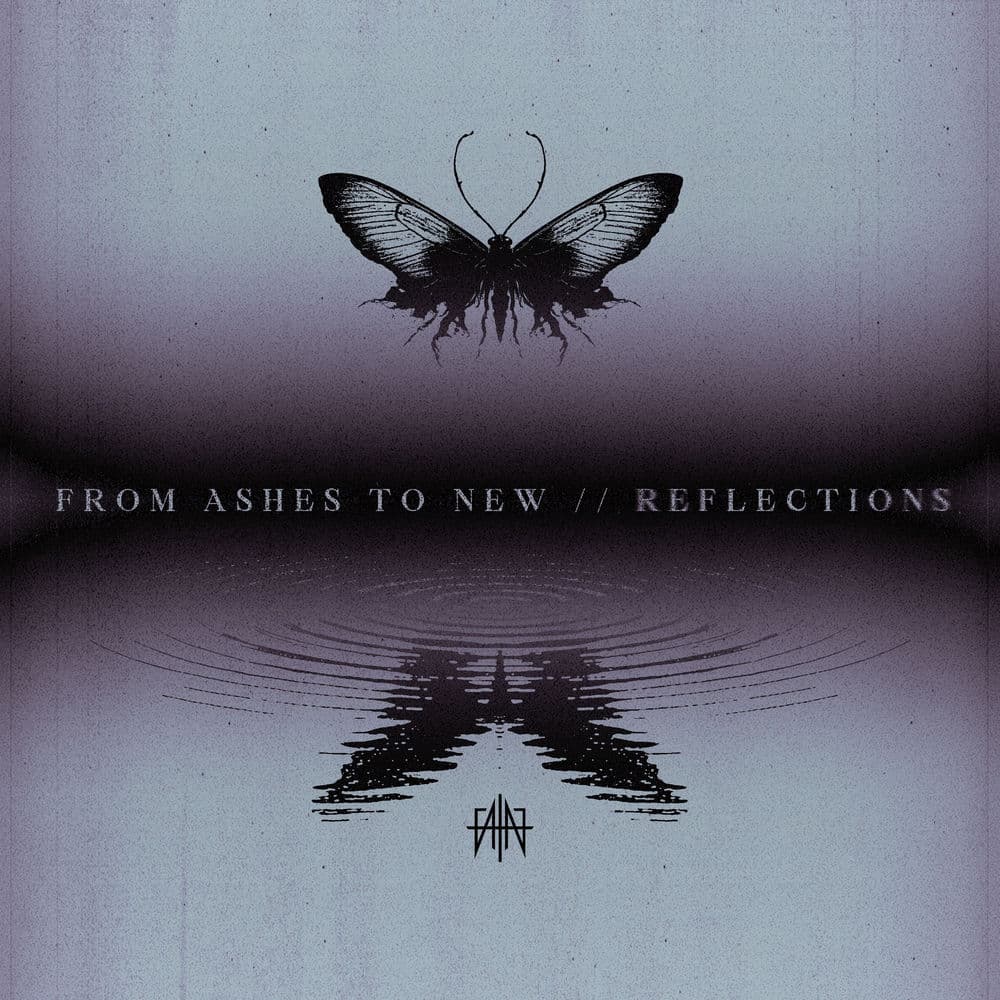 Reflections by From Ashes To New