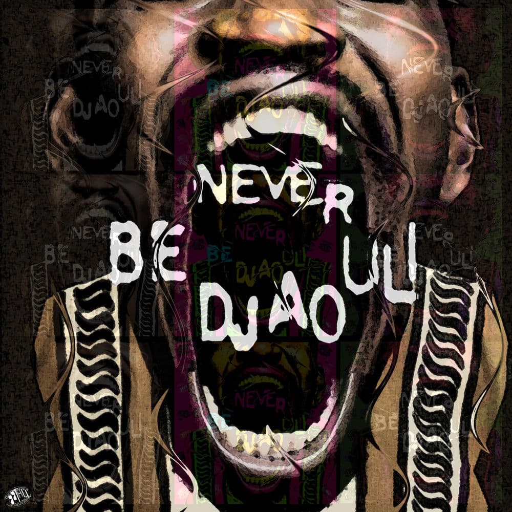 NEVER BE DJAOULI by Ogoman-NMG