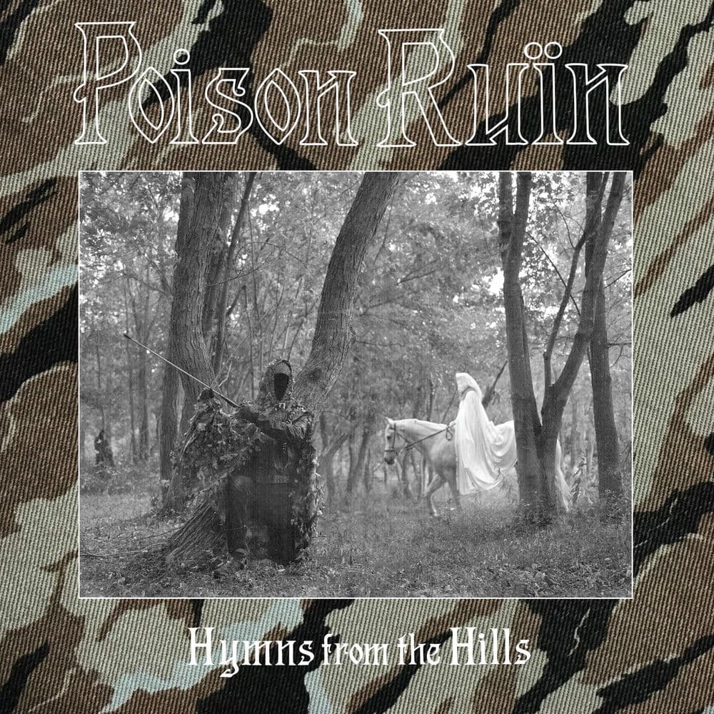 Hymns From The Hills by Poison Ruïn