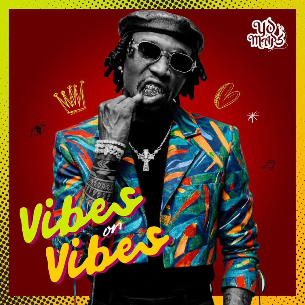 VIBES ON VIBES by Yo Maps
