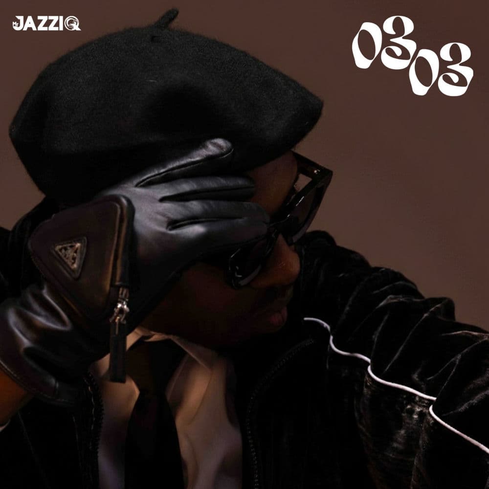 0303 by Mr JazziQ