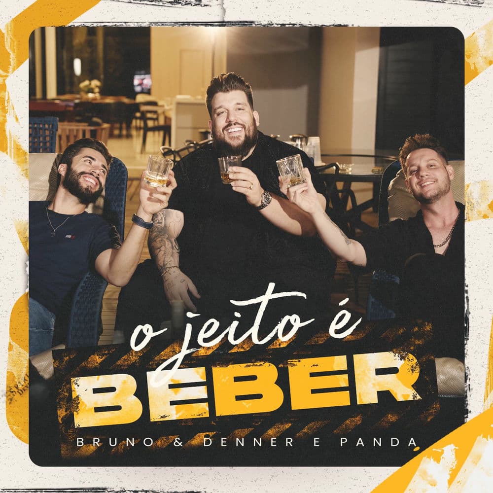 O Jeito é Beber (Ao Vivo) by Bruno & Denner