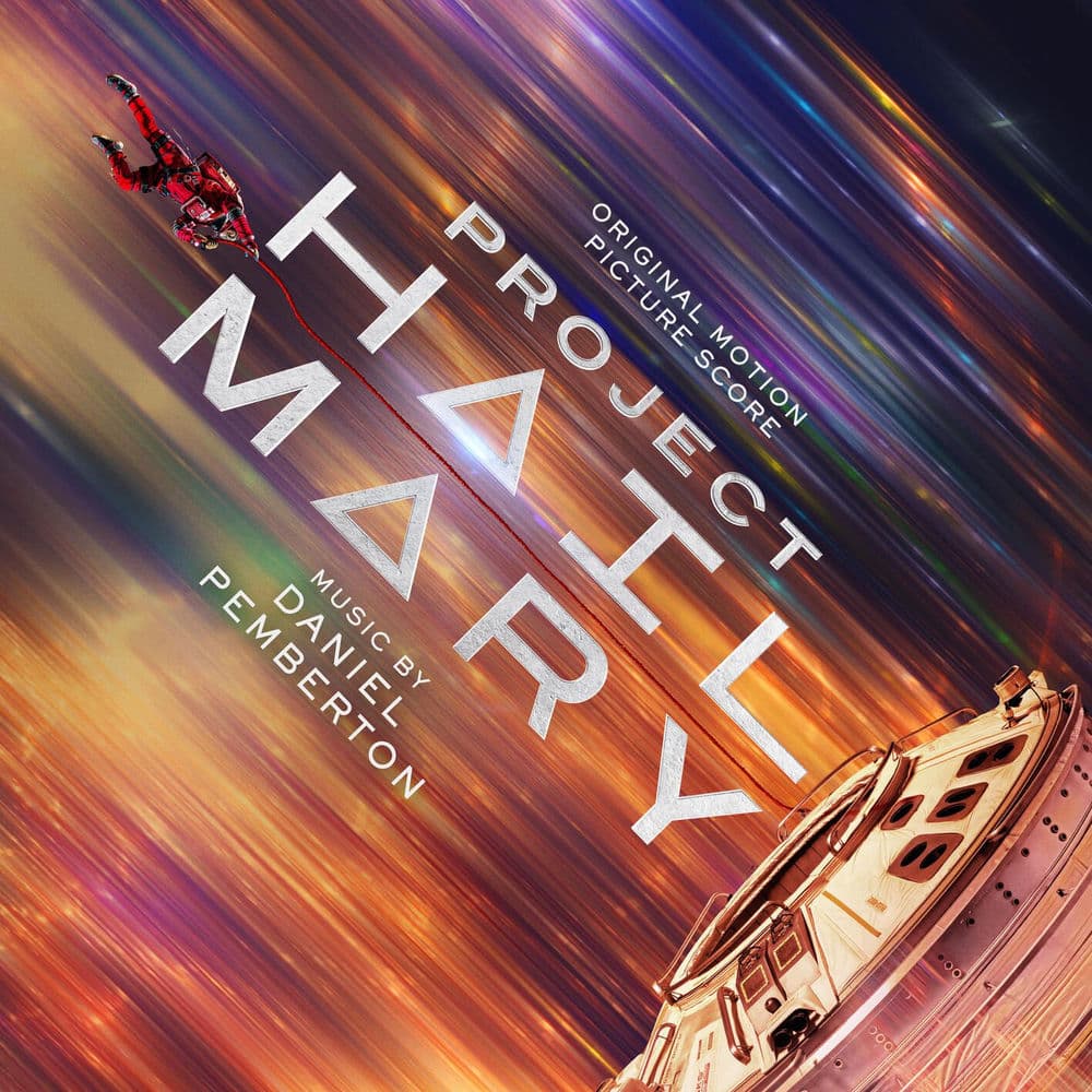 Project Hail Mary (Original Motion Picture Score) by Daniel Pemberton