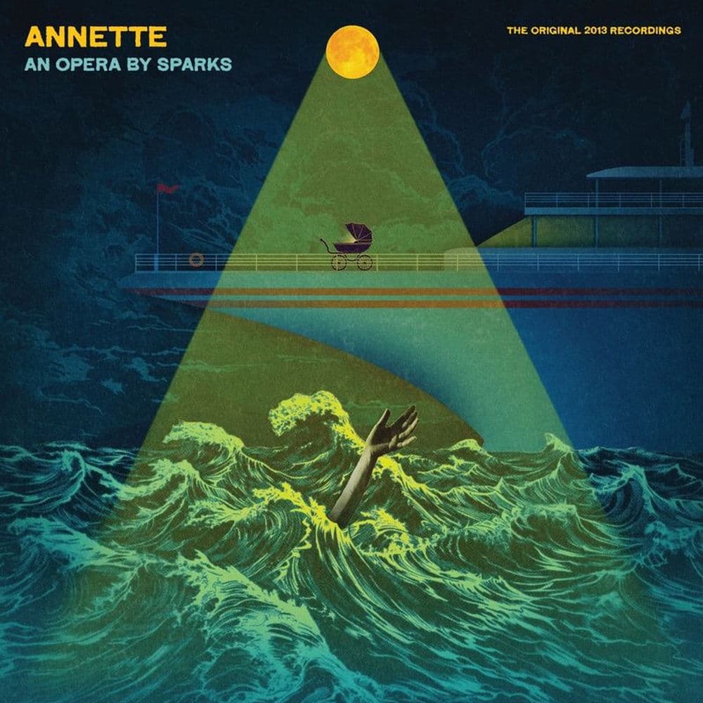 Annette (An Opera By Sparks) (The Original 2013 Recordings) by Sparks