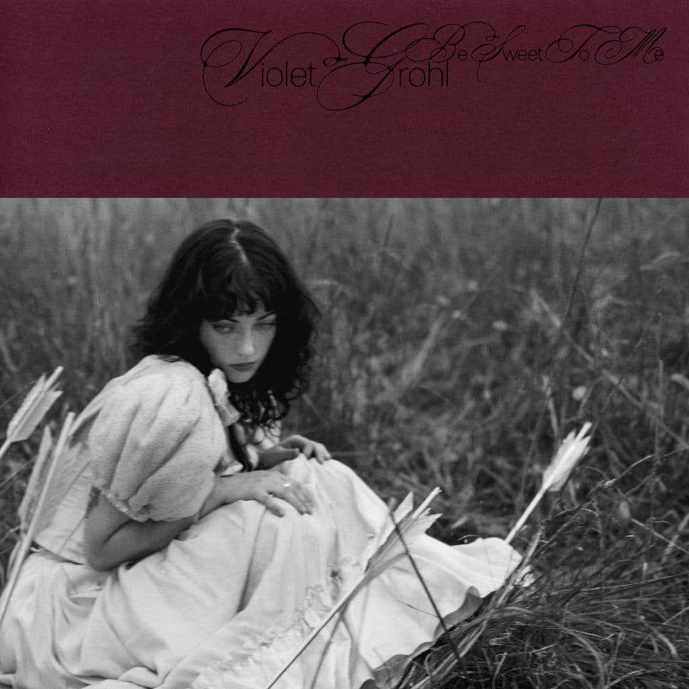 Be Sweet To Me by Violet Grohl
